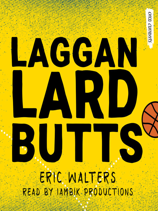 Title details for Laggan Lard Butts by Eric Walters - Available
